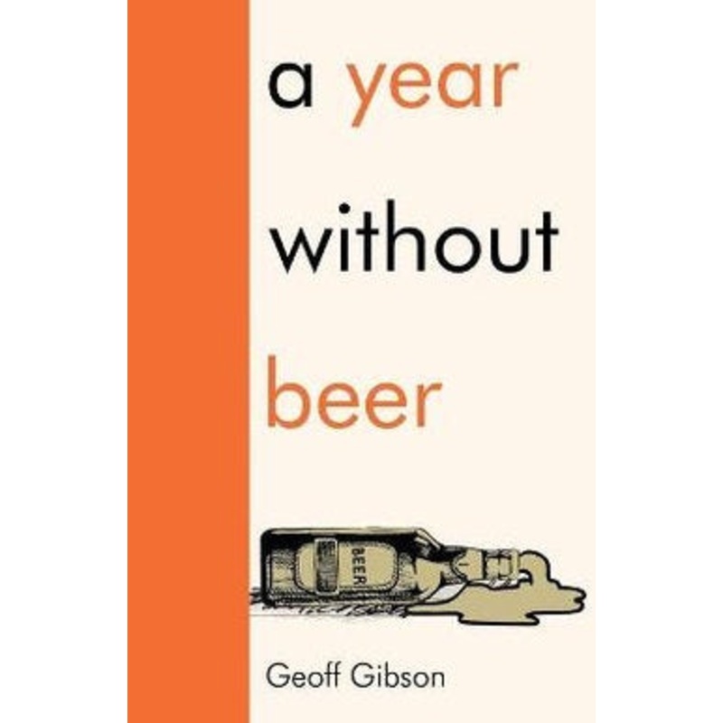 A Year Without Beer
